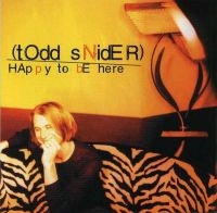 Snider Todd - Happy To Be Here i gruppen CD / Pop-Rock hos Bengans Skivbutik AB (2038840)