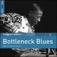 Blandade Artister - Rough Guide To Bottleneck Blues i gruppen VINYL / Blues,Jazz hos Bengans Skivbutik AB (2038849)