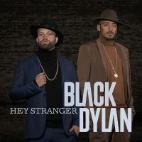 Black Dylan - Hey Stranger i gruppen CD / RnB-Soul hos Bengans Skivbutik AB (2038994)