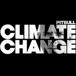 Pitbull - Climate Change i gruppen CD / Hip Hop hos Bengans Skivbutik AB (2045539)