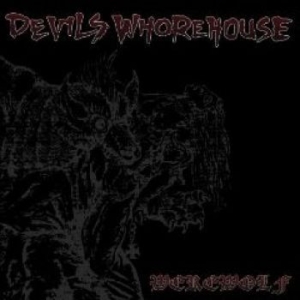 Devils Whorehouse - Werewolf Pic Disc i gruppen VINYL / Hårdrock/ Heavy metal hos Bengans Skivbutik AB (2056646)