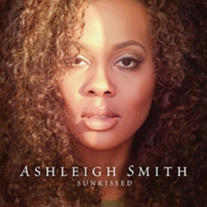 Smith Ashleigh - Sunkissed i gruppen CD / Pop-Rock hos Bengans Skivbutik AB (2056971)
