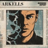 Arkells - Morning Report i gruppen VINYL / Pop-Rock hos Bengans Skivbutik AB (2058280)