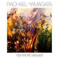 Yamagata Rachael - Tightrope Walker i gruppen CD / Pop-Rock hos Bengans Skivbutik AB (2060241)