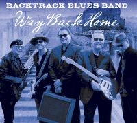 Backtrack Blues Band - Way Back Home i gruppen CD / Blues,Jazz hos Bengans Skivbutik AB (2060593)