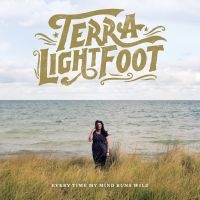 Lightfoot Terra - Every Time My Mind Runs Wild i gruppen VINYL / Pop-Rock hos Bengans Skivbutik AB (2060625)