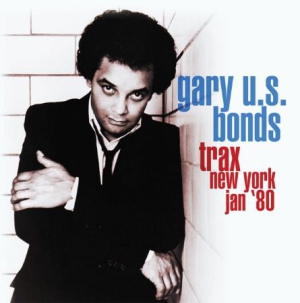 Bonds Gary U.S. - Trax New York Jan.'80 i gruppen CD / Pop-Rock hos Bengans Skivbutik AB (2061032)