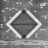 Bäckelie Jonatan - Darkness On The Edge Of Ecstacy i gruppen VINYL / Dance-Techno,Pop-Rock hos Bengans Skivbutik AB (2063948)