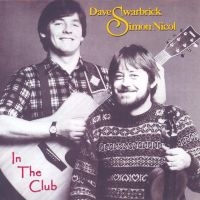 Swarbrick Dave & Simon Nicol - In The Club i gruppen CD / Pop-Rock hos Bengans Skivbutik AB (2063981)