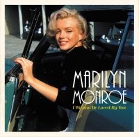 Monroe Marilyn - I Wanna Be Loved By You i gruppen VINYL / Pop-Rock hos Bengans Skivbutik AB (2069247)