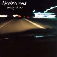 Alabama Kids - Drowsy Driver (Incl.Cd) i gruppen VINYL / Pop-Rock hos Bengans Skivbutik AB (2069255)