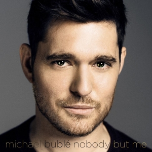 Michael Bublé - Nobody But Me (Cd Deluxe) i gruppen Minishops / Michael Buble hos Bengans Skivbutik AB (2071257)