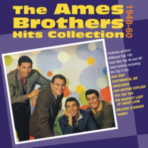 Ames Brothers - Hits Collection 48-60 i gruppen CD / Pop-Rock hos Bengans Skivbutik AB (2071576)