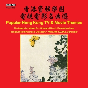 Hong Kong Philharmonic Orchestra / - Popular Hong Kong Tv & Movie Themes i gruppen VI TIPSAR / Julklappstips CD hos Bengans Skivbutik AB (2072102)