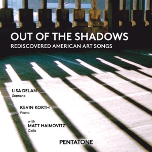 Delan Lisa / Korth Kevin / Haimov - Out Of The Shadows i gruppen MUSIK / SACD / Klassiskt hos Bengans Skivbutik AB (2072144)