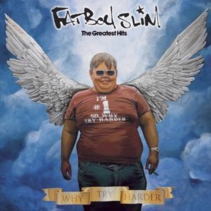 Fatboy Slim - Why Try Harder - The Greatest i gruppen ÖVRIGT / -Startsida LUF hos Bengans Skivbutik AB (2072478)