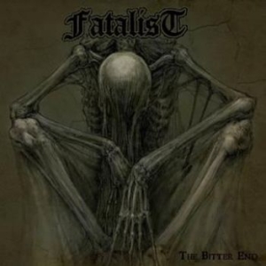 Fatalist - Bitter End The (Ltd Vinyl) i gruppen VINYL / Hårdrock hos Bengans Skivbutik AB (2073945)