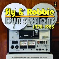 Sly And Robbie - Dub Sessions 78-85 i gruppen CD / Reggae hos Bengans Skivbutik AB (2074078)