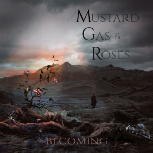 Mustard Gas & Roses - Becoming i gruppen VINYL / Pop-Rock hos Bengans Skivbutik AB (2074150)