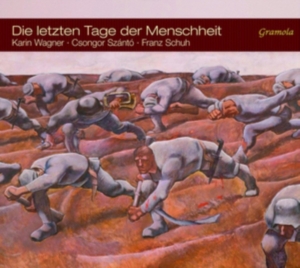 Csongor Szántó Karin Wagner Franz - Die Letzten Tage Der Menschheit i gruppen Externt_Lager / Naxoslager hos Bengans Skivbutik AB (2085757)