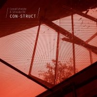 Schnitzler Conrad/Schneider Tm - Con-Struct i gruppen CD / Pop-Rock hos Bengans Skivbutik AB (2086335)