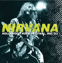 Nirvana - Hollywood Rock 1993 i gruppen CD / Pop-Rock hos Bengans Skivbutik AB (2086363)