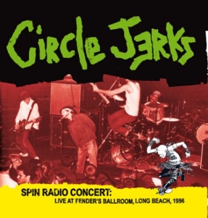 Circle Jerks - Spin Radio Concert 1986 i gruppen CD / Rock hos Bengans Skivbutik AB (2086397)