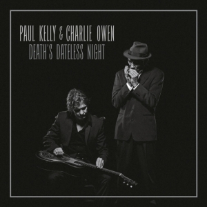 Paul Kelly - Death's Dateless Night i gruppen VINYL / Blues,Jazz hos Bengans Skivbutik AB (2097998)