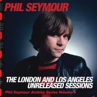 Seymour Phil - The London And Los Angeles Unreleas i gruppen CD / Pop-Rock hos Bengans Skivbutik AB (2098386)