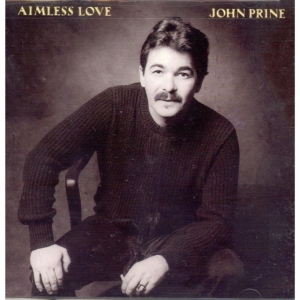 Prine John - Aimless Love i gruppen CD / Country,Pop-Rock hos Bengans Skivbutik AB (2101898)