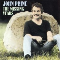 John Prine - The Missing Years i gruppen CD / Country hos Bengans Skivbutik AB (2101901)