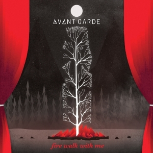 Avant Garde - Fire Walk With Me i gruppen CD / Punk hos Bengans Skivbutik AB (2101914)