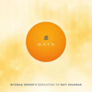 Ghosh Bickram - Maya - Dedication To Ravi Shankar i gruppen CD / Elektroniskt,World Music hos Bengans Skivbutik AB (2101947)