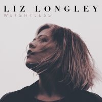 Longley Liz - Weightless i gruppen CD / Pop-Rock hos Bengans Skivbutik AB (2102026)