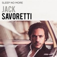 Jack Savoretti - Sleep No More i gruppen VINYL / Pop-Rock hos Bengans Skivbutik AB (2102832)