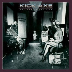 Kick Axe - Welcome To The Club i gruppen CD / Rock hos Bengans Skivbutik AB (2103271)