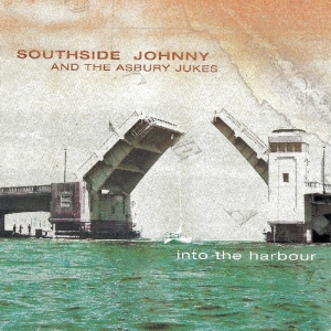 Southside Johnny & The Asbury Jukes - Into The Harbour i gruppen CD / Pop-Rock hos Bengans Skivbutik AB (2104700)