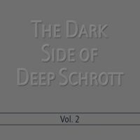 Deep Schrott - Dark Side Of Deep Schrott 2 i gruppen CD / Jazz hos Bengans Skivbutik AB (2104755)