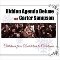 Hidden Agenda Deluxe & Carter Samps - Christmas From Amsterdam To Oklahom i gruppen CD / Julmusik,Övrigt hos Bengans Skivbutik AB (2104823)