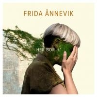 Ånnevik Frida - Her Bor i gruppen CD / Pop-Rock hos Bengans Skivbutik AB (2108486)