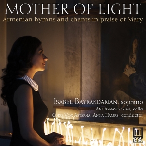 Isabel Bayrakdarian Ani Aznavooria - Mother Of Light i gruppen Externt_Lager / Naxoslager hos Bengans Skivbutik AB (2108902)