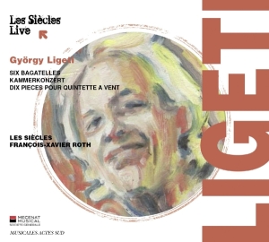 Ligeti G. - Six Bagatelles/Kammerkonzert/Dix Pieces Pour Quintette i gruppen CD / Klassiskt,Övrigt hos Bengans Skivbutik AB (2170750)