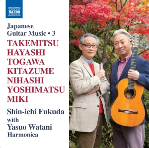 Shin-Ichi Fukuda Yasuo Watani - Japanese Guitar Music, Vol. 3 i gruppen Externt_Lager / Naxoslager hos Bengans Skivbutik AB (2235768)