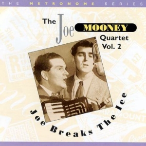 Mooney Joe - Joe Breaks The Ice i gruppen CD / Jazz/Blues hos Bengans Skivbutik AB (2236325)