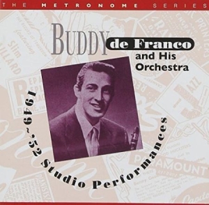 Defranco Buddy & His Orchestra - 1949-52 Studio Performances i gruppen CD / Jazz/Blues hos Bengans Skivbutik AB (2236334)
