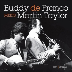 Defranco Buddy / Martin Taylor - Buddy Defranco Meets Martin Taylor i gruppen CD / Jazz/Blues hos Bengans Skivbutik AB (2236399)