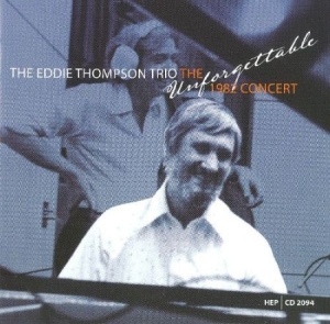 Thompson Eddie - Unforgettable 1982 Concert i gruppen CD / Jazz/Blues hos Bengans Skivbutik AB (2236428)