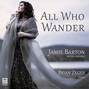 Jamie Barton Brian Zeger - All Who Wander i gruppen VI TIPSAR / Julklappstips CD hos Bengans Skivbutik AB (2236691)