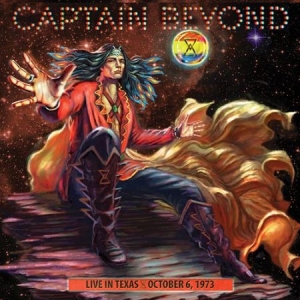 Captain Beyond - Live In Texas - October 6, 1973 i gruppen CD / Rock hos Bengans Skivbutik AB (2248477)