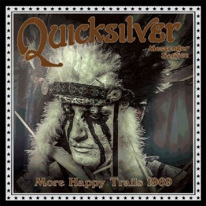 Quicksilver Messenger Service - More Happy Trails i gruppen VI TIPSAR / Julklappstips CD hos Bengans Skivbutik AB (2249717)